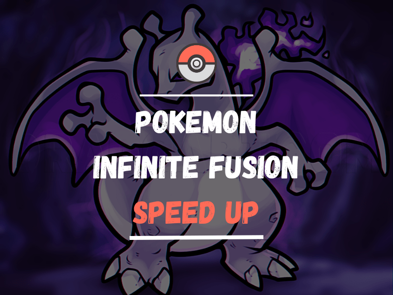 Pokemon Infinite Fusion Speed Up